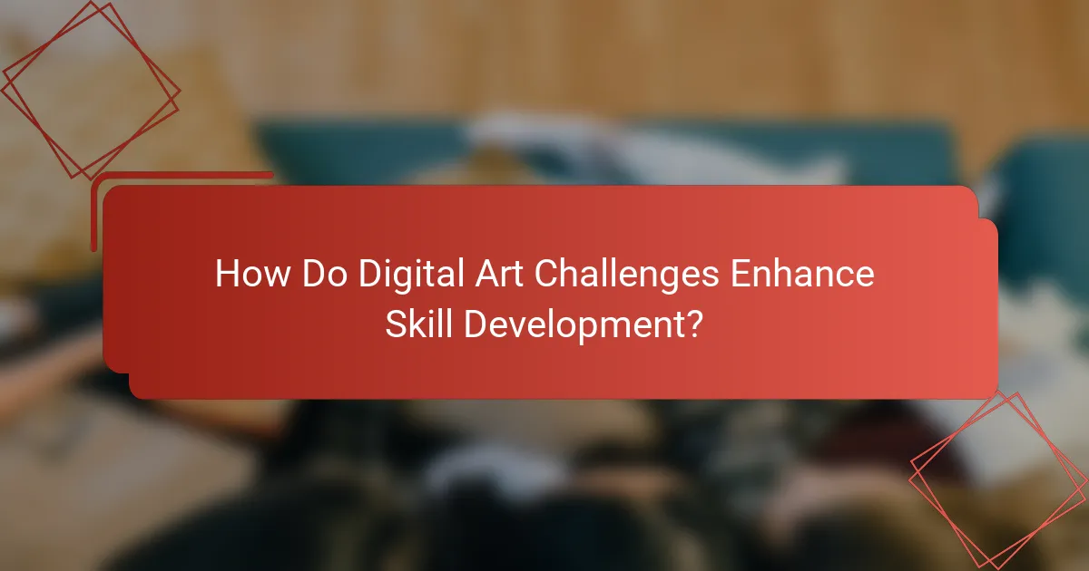 How Do Digital Art Challenges Enhance Skill Development?