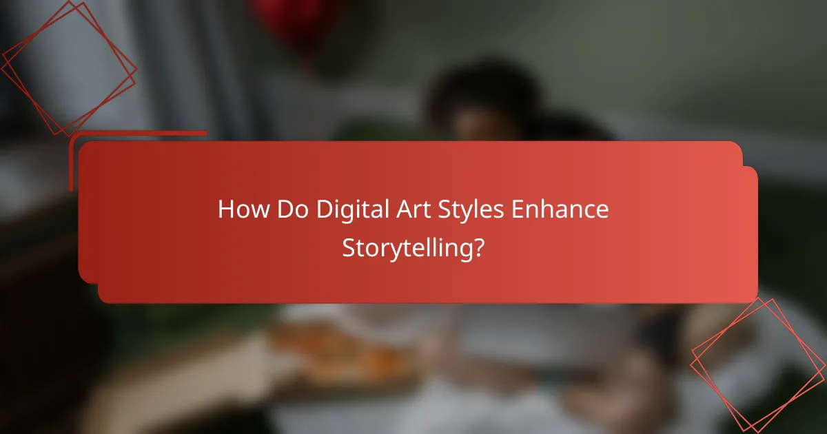 How Do Digital Art Styles Enhance Storytelling?