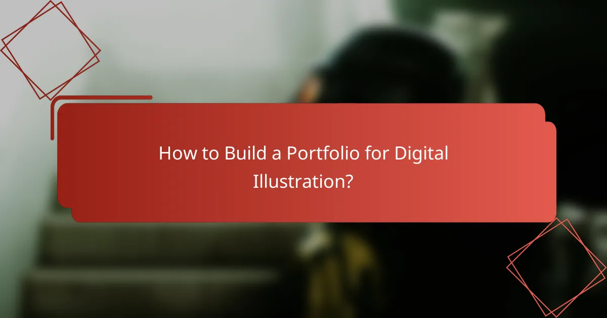 How to Build a Portfolio for Digital Illustration?