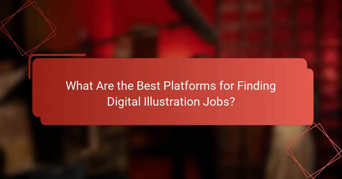 What Are the Best Platforms for Finding Digital Illustration Jobs?