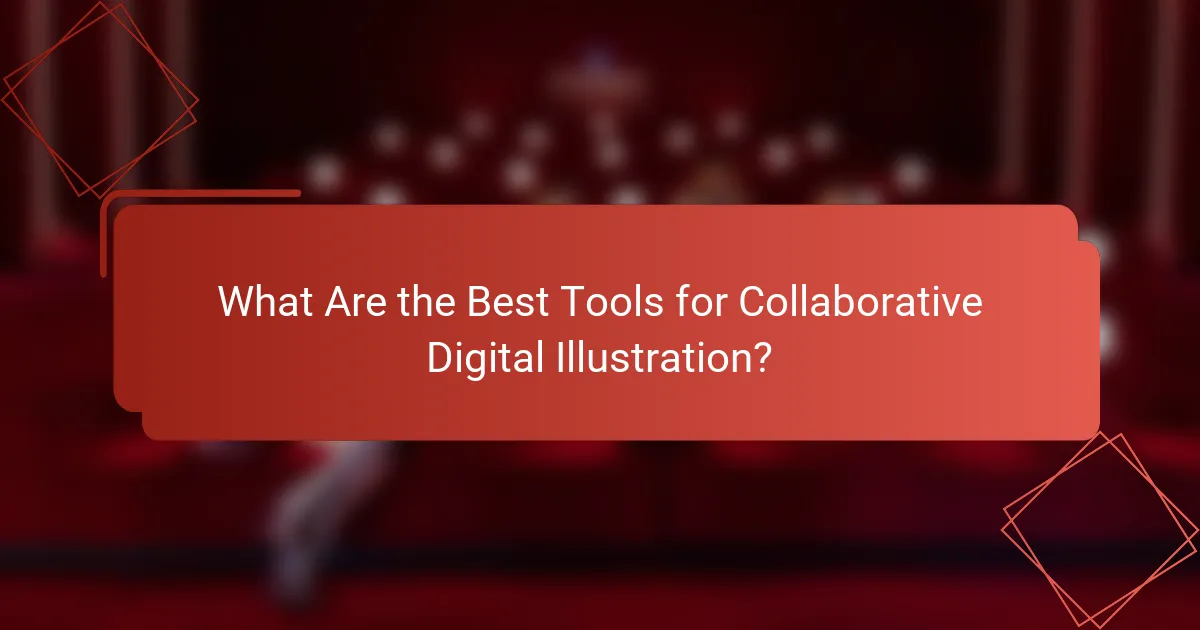 What Are the Best Tools for Collaborative Digital Illustration?