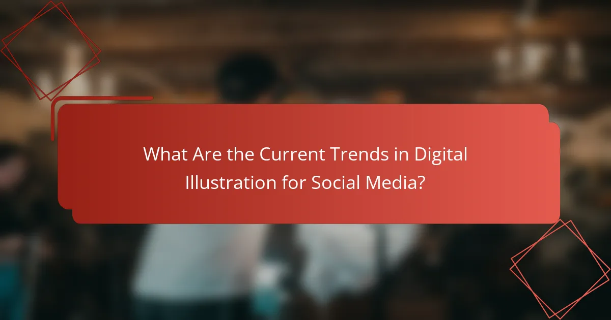 What Are the Current Trends in Digital Illustration for Social Media?