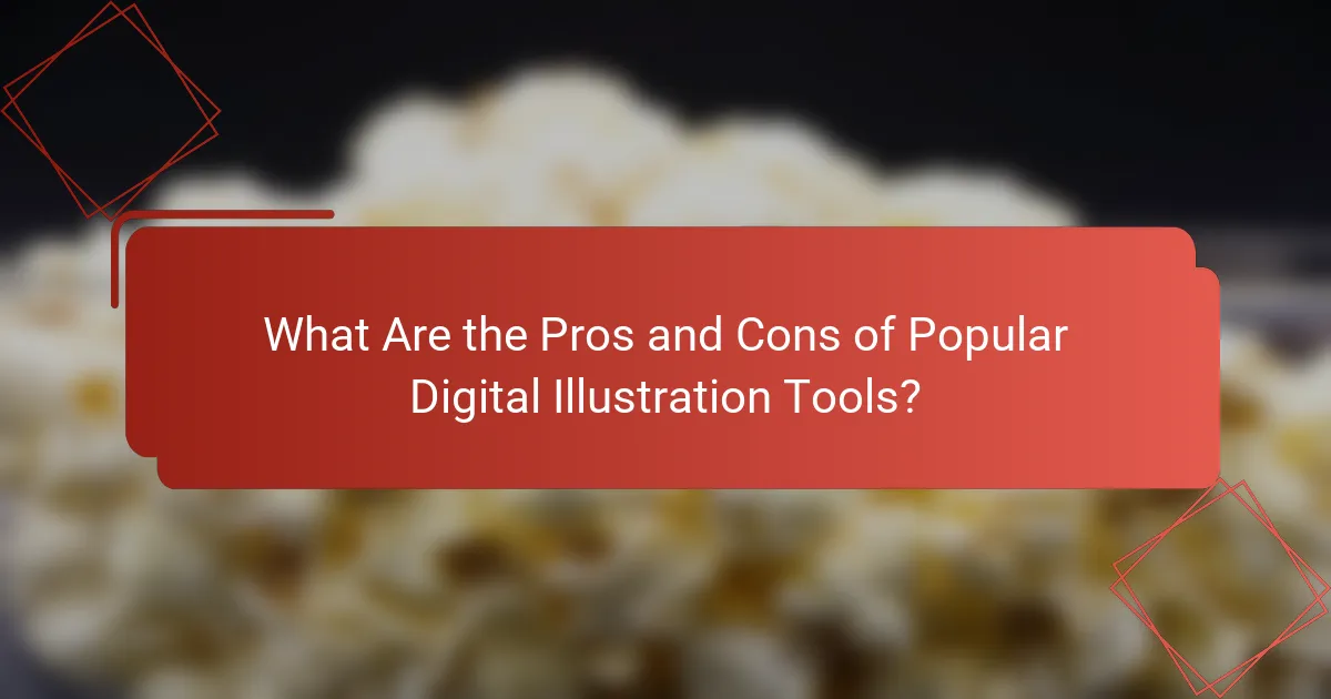 What Are the Pros and Cons of Popular Digital Illustration Tools?