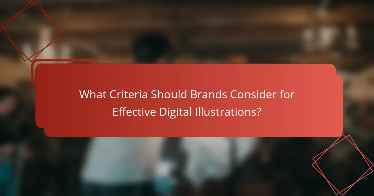 What Criteria Should Brands Consider for Effective Digital Illustrations?